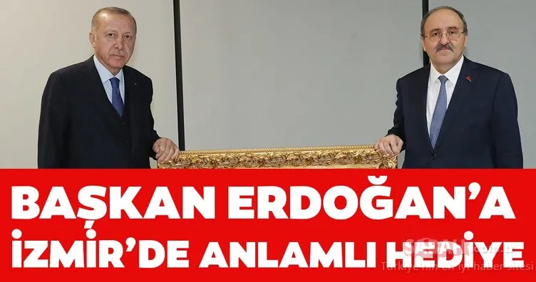 Başkan Erdoğan’a İzmir’de anlamlı hediye
