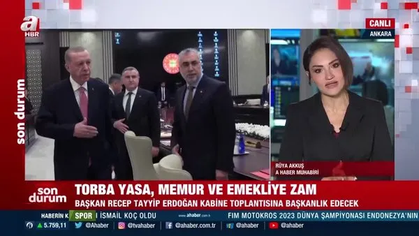 Kabine bugün toplanıyor! Gözler Başkan Erdoğan’da: Memur ve emekliye zam, torba yasa | Video