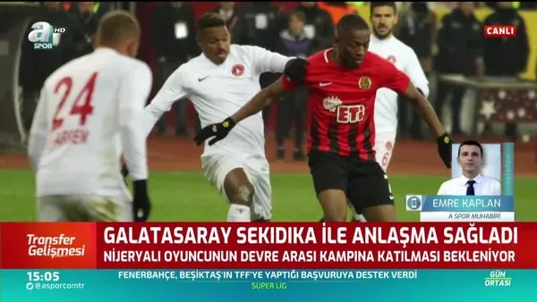Galatasaray Sekidika ile anlaştı