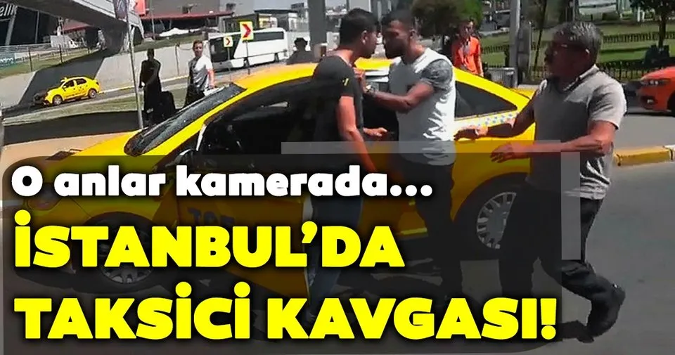 Istanbul Yenibosna Da Taksici Kavgasi O Anlar Kamerada Sayfa 4 En Son Haber