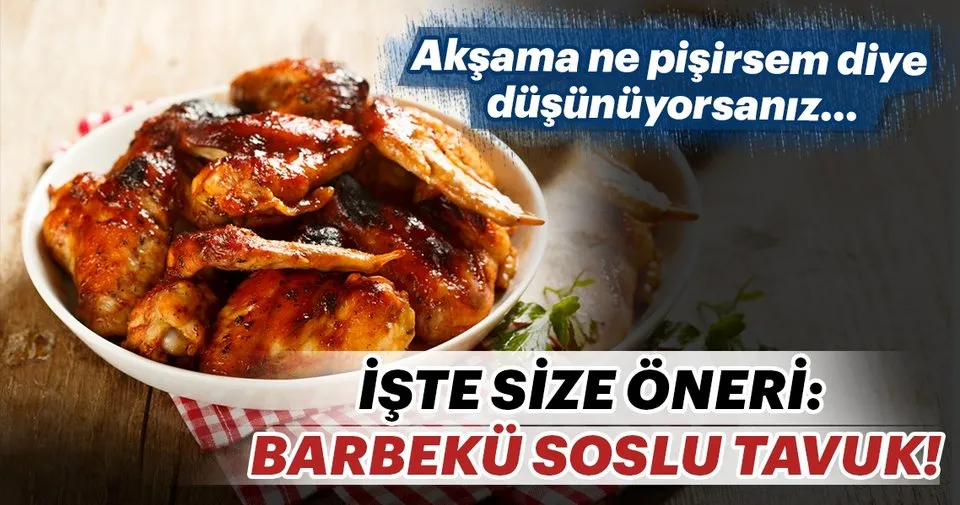 Barbeku Soslu Tavuk Nasil Yapilir
