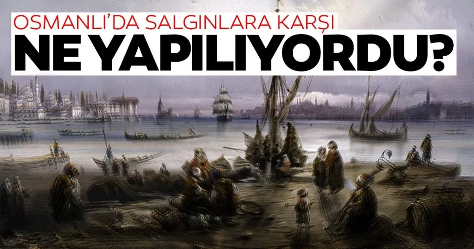 Osmanli Hekimleri Salgin Zamanlarinda Neler Uyguluyordu Son Dakika Haberler