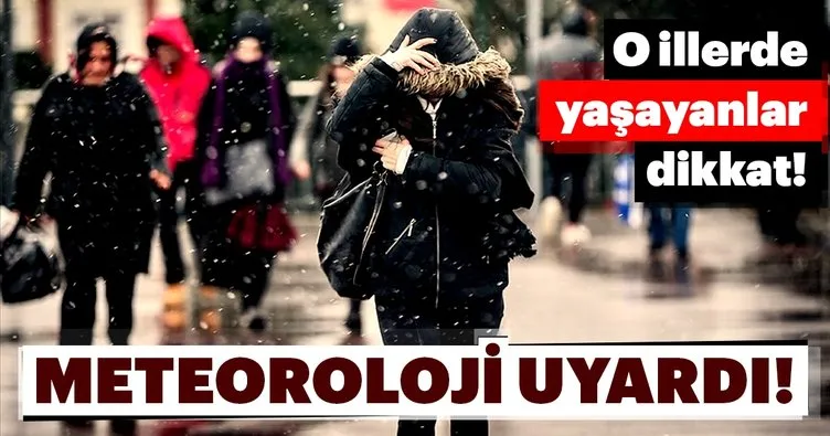 Meteoroloji’den son dakika kar yağışı ve hava durumu uyarısı! İstanbul bugün hava nasıl olacak?