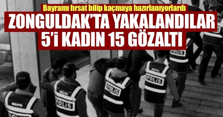 Zonguldak’ta yakalandılar: 5’i kadın 15 gözaltı