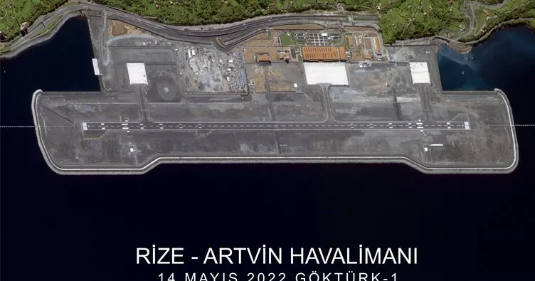 Son dakika: GÖKTÜRK-1 gözünden Rize-Artvin Havalimanı! Uzaydan böyle görüntülendi