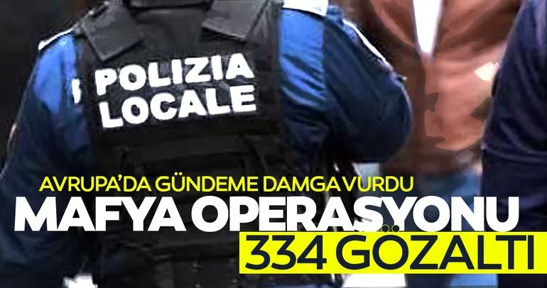 İtalya’da mafyaya yönelik operasyonda 334 kişi yakalandı