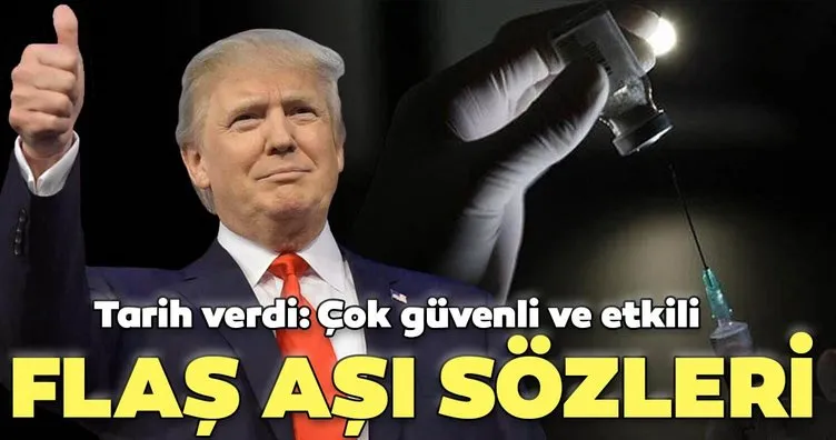 Son dakika haberler: ABD Başkanı Donald Trump'tan flaş corona virüsü aşısı açıklaması: Çok güvenli ve etkili...
