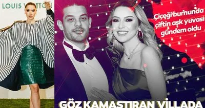 Şarkıcı Hadise ile eşi Mehmet Dinçerler’in aşk yuvası sosyal medyada gündem oldu! Göz kamaştıran villada Hadise’ye özel...