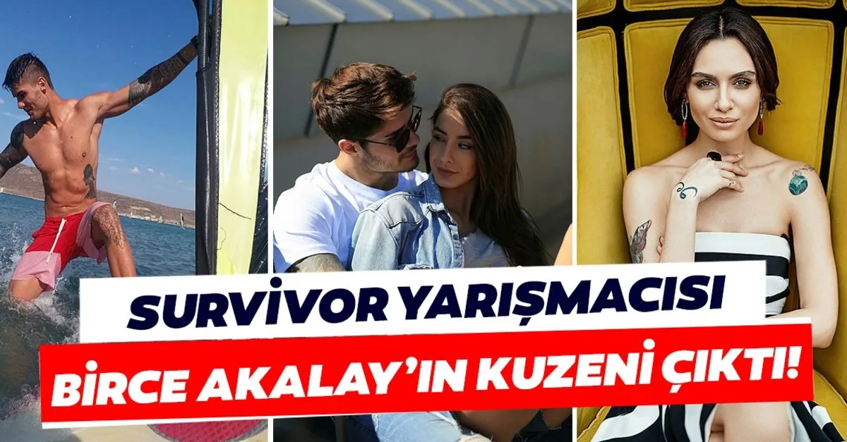 survivor daki baris murat yagci unlu oyuncu birce akalay in kuzeni cikti baris murat yagci kimdir kac yasinda ve nerelidir son dakika magazin haberleri