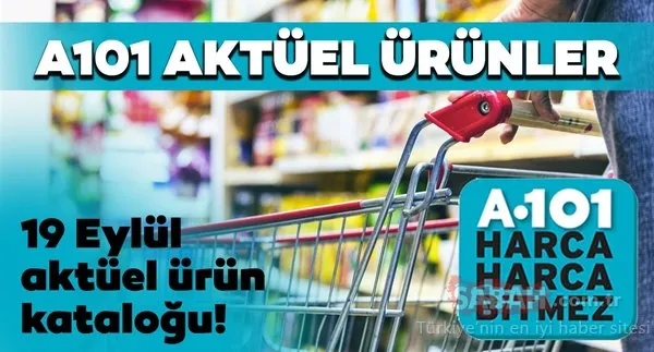 A101 Aktüel ürünler katoloğu! (19 Eylül Perşembe) A101 Aktüel ürünler listesi ve fiyatları yayınlandı!