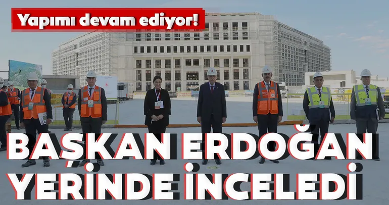 Başkan Erdoğan, Yargıtay Başkanlığı yeni hizmet binasını inceledi