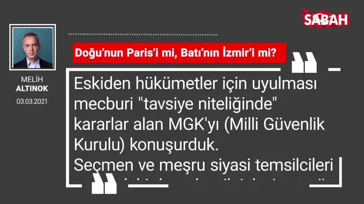Melih Altınok | Doğu’nun Paris’i mi, Batı’nın İzmir’i mi?