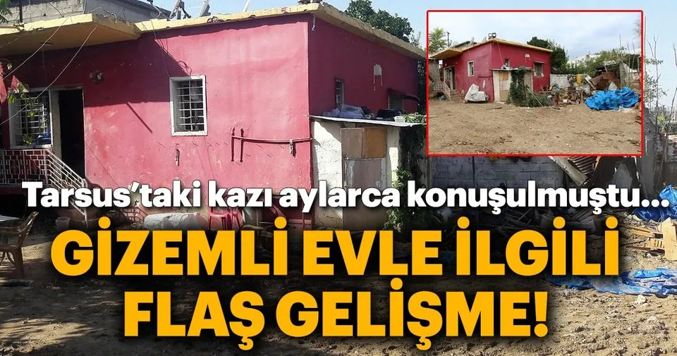 tarsus taki gizemli kazinin yapildigi evle ilgili flas gelisme son dakika yasam haberleri tarsus taki gizemli kazinin yapildigi evle ilgili flas gelisme son dakika yasam haberleri