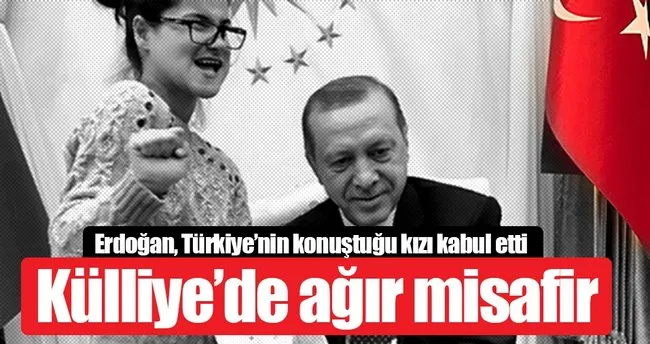 Erdoğan Türkiye’nin konuştuğu Gülşah Yazıcı’yı Külliye’de ağırladı
