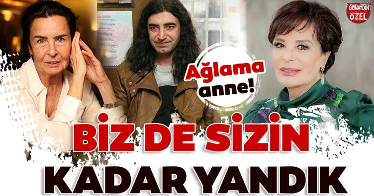 Ağlama anne! Biz de sizin kadar yandık