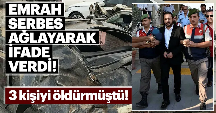 Emrah Serbes hakim karşısında ağladı