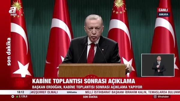 Son dakika: Kabine Toplantısı sonrası Başkan Erdoğan'dan önemli açıklamalar!