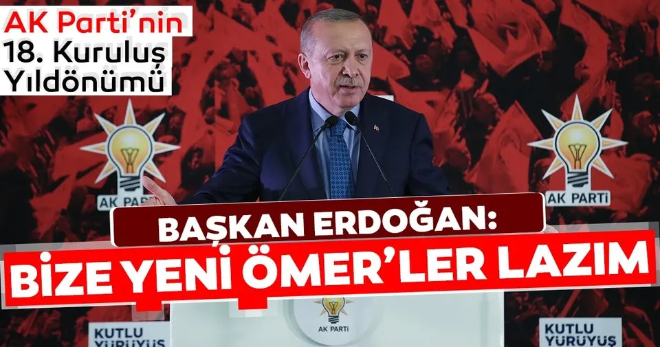 Başkan Erdoğan AK Parti'nin 18. kuruluş yıldönümü töreninde açıklamalarda bulundu
