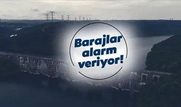 İstanbul’da barajlar alarm veriyor! Beklenen yağış geldi: Baraj doluluk oranı ne kadar oldu?
