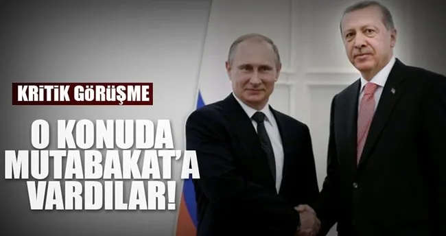 Erdoğan ile Putin Görüştü