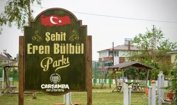 Çarşamba’ya ’Şehit Eren Bülbül Parkı’