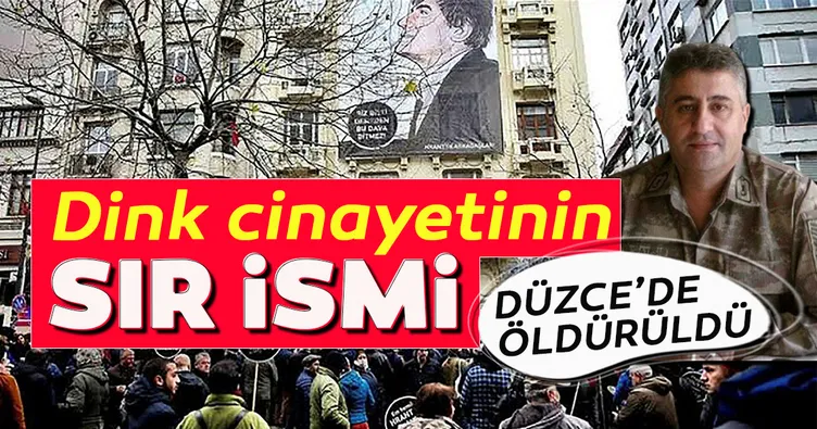 Hrant Dink cinayetinin sır ismi öldürüldü
