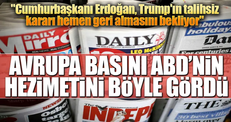 ABD'nin hezimeti Avrupa basınında geniş yankı buldu