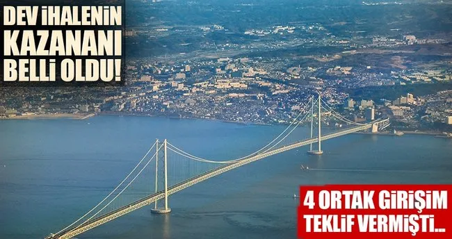 canakkale 1915 koprusu nun ihale sonucu