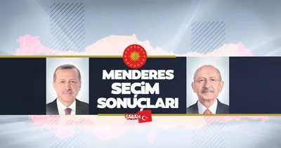 İzmir Menderes seçim sonuçları 2023 son dakika: YSK verileri ile Cumhurbaşkanlığı İzmir Menderes seçim sonucu ve adayların oy oranları