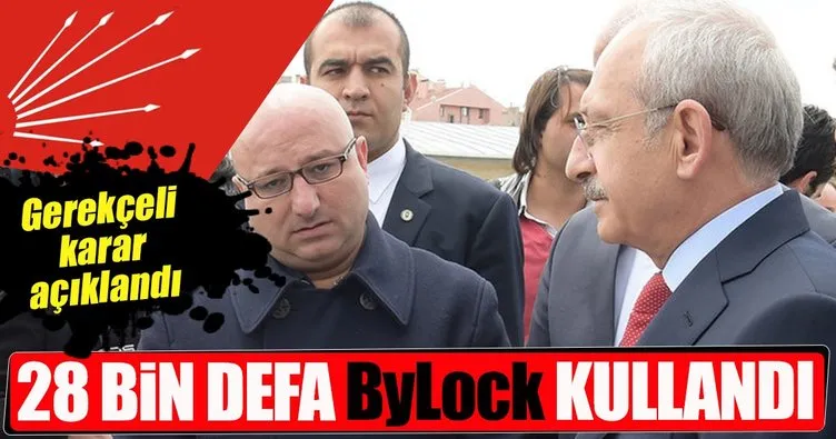 28 bin defa ByLock kullandı