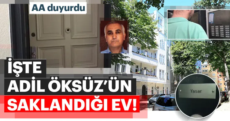 Adil Öksüz'le ilgili son dakika haberi... İşte Almanya'da saklandığı ev