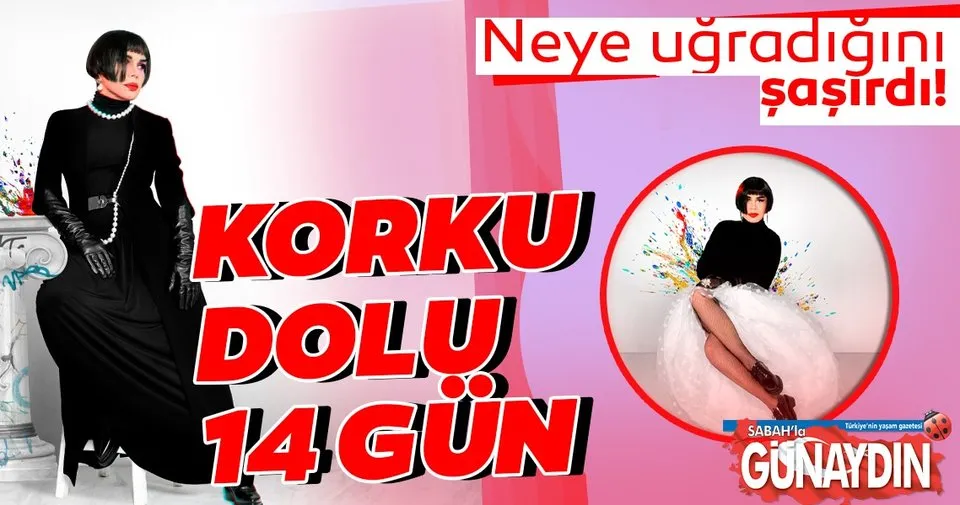 sezen aksu nun korku dolu 14 gunu son