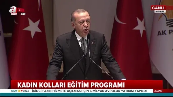 Erdoğan AK Parti Kadın Kolları Eğitim Programı'nda önemli açıklamalarda bulundu