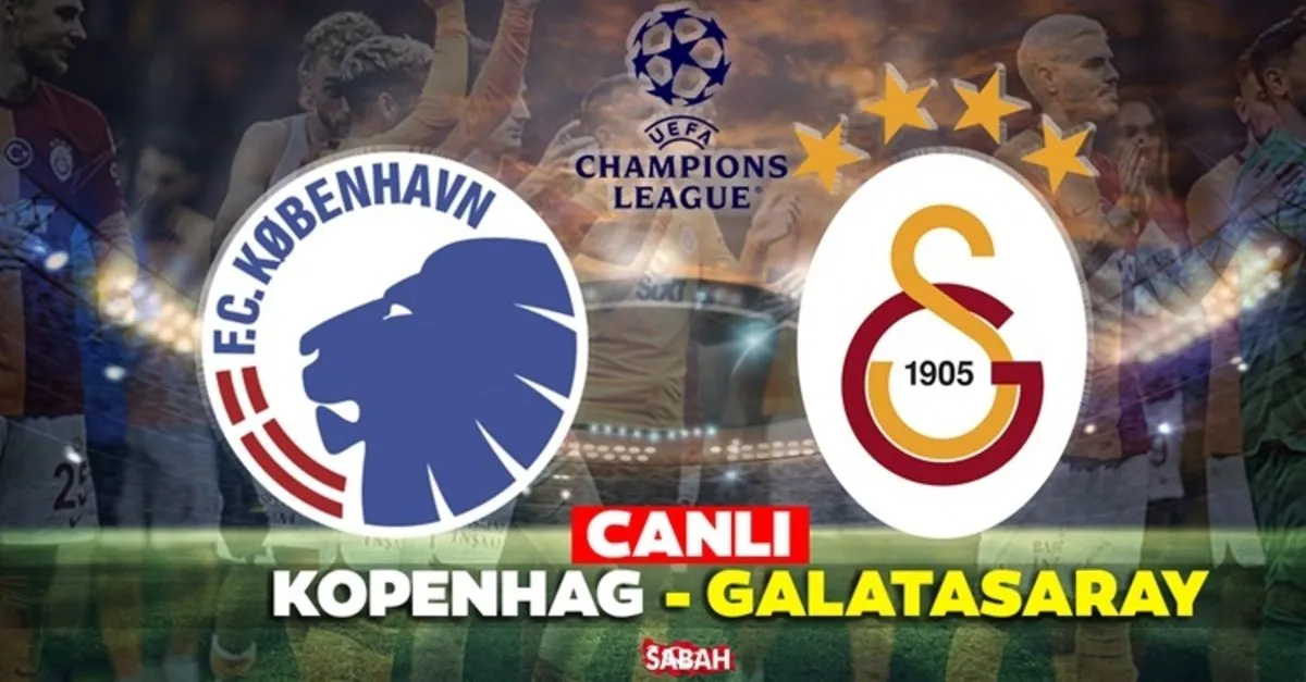 KOPENHAG GS MAÇI CANLI İZLE LİNKİ BURADA | Şampiyonlar Ligi A Grubu ...