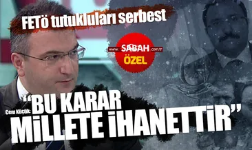 Cem Küçük: Bu karar millete ihanettir!