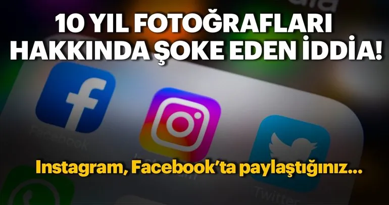 Şok iddia: Facebook, Instagram ve Twitter’daki ’10 Year Challenge’ etiketi veri topluyor