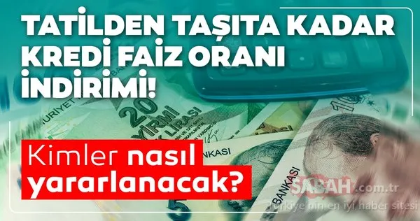 Son Dakika Haber Ihtiyac Destek Kredisi Faiz Oranlari Dustu Vakifbank Halkbank Ziraat 30 Bin Tl Ye Kadar Tasit Ve Tatil Kredisi Son Dakika Haberler