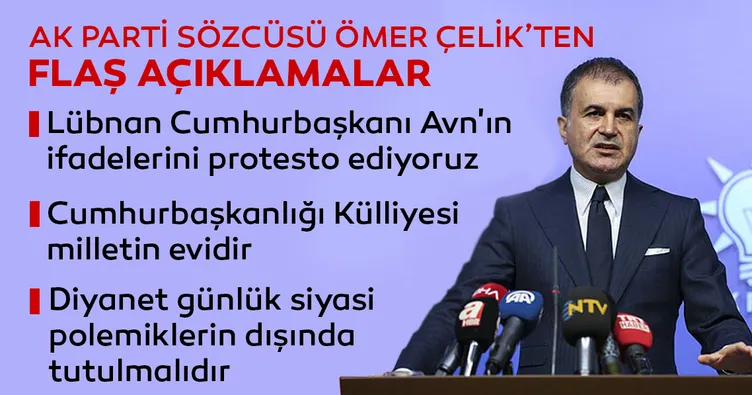 Son dakika! AK Parti Sözcüsü Çelik: Lübnan Cumhurbaşkanı Avn'ın ifadelerini protesto ediyoruz...