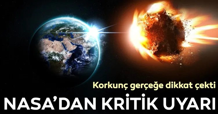 NASA’dan kritik uyarı