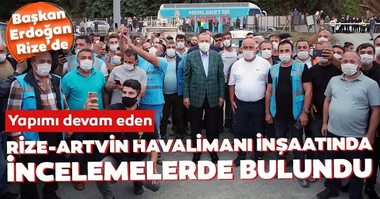 Başkan Erdoğan Rize-Artvin Havalimanı inşaatında incelemelerde bulundu