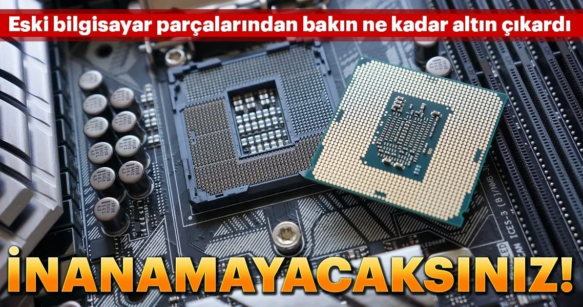 eski bilgisayarindan bakin ne kadar