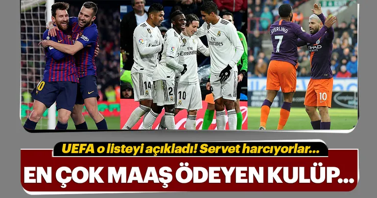 Avrupa’nın en çok maaş ödeyen 20 kulübü