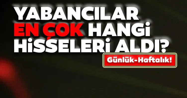 Borsa Istanbul Da Gunluk Haftalik Yabanci Paylari 08 10 2020 Sayfa 5 Haberler Haberleri