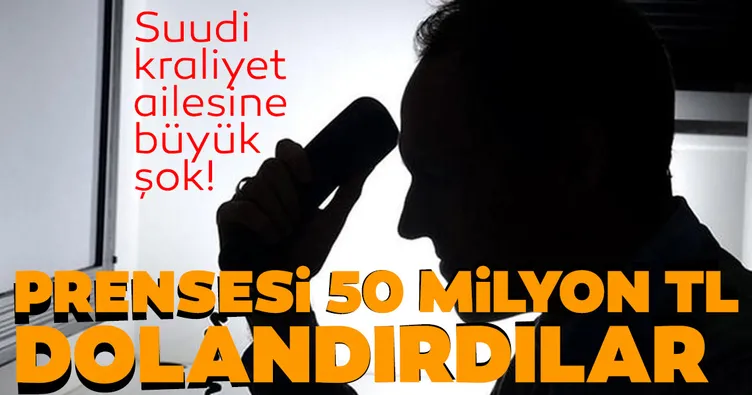 Prensesi 50 milyon TL dolandırdılar
