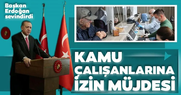 Son Dakika: Başkan Erdoğan’dan kamu çalışanlarına izin müjdesi