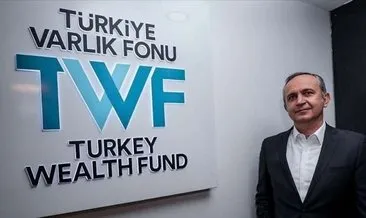 Türkiye Varlık Fonu Genel Müdürü Sönmez: TVF, stratejik ve büyük ölçekli şirketlere bakacak ve yatırım yapacak