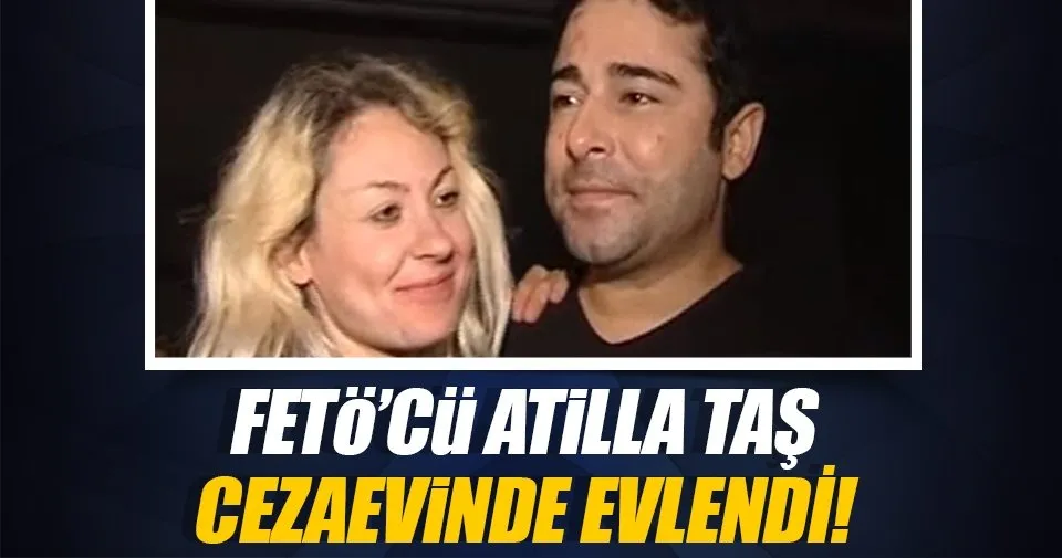 feto cu atilla tas cezaevinde evlendi