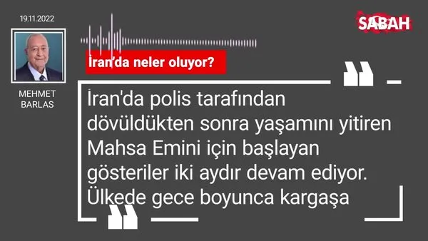 Mehmet Barlas | İran'da neler oluyor?