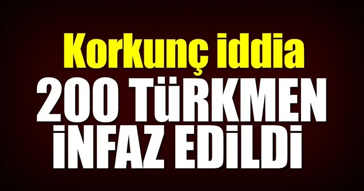 Türkmenler için korkunç iddia