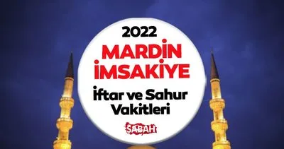 Mardin İmsakiye 2022 ile sahur vakti ve iftar saati belli oldu! Diyanet bilgisi ile Mardin İftar vakti ve sahur saati kaçta?